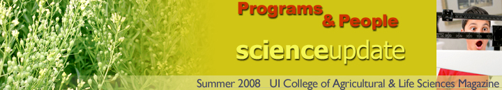PROGRAMS AND PEOPLE UNIVERSITY OF IDAHO COLLEGE OF AGRICULTURAL AND LIFE SCIENCES MAGAZINE